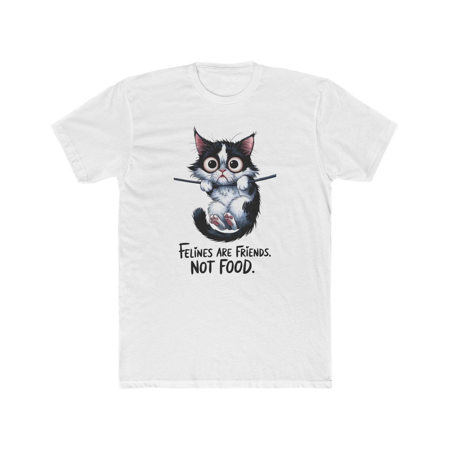 Felines Are Friends. Not Food. Cotton Crew Tee | Cat | Cats | Springfield | Ohio | 2024 | Pet | Furry | New Design