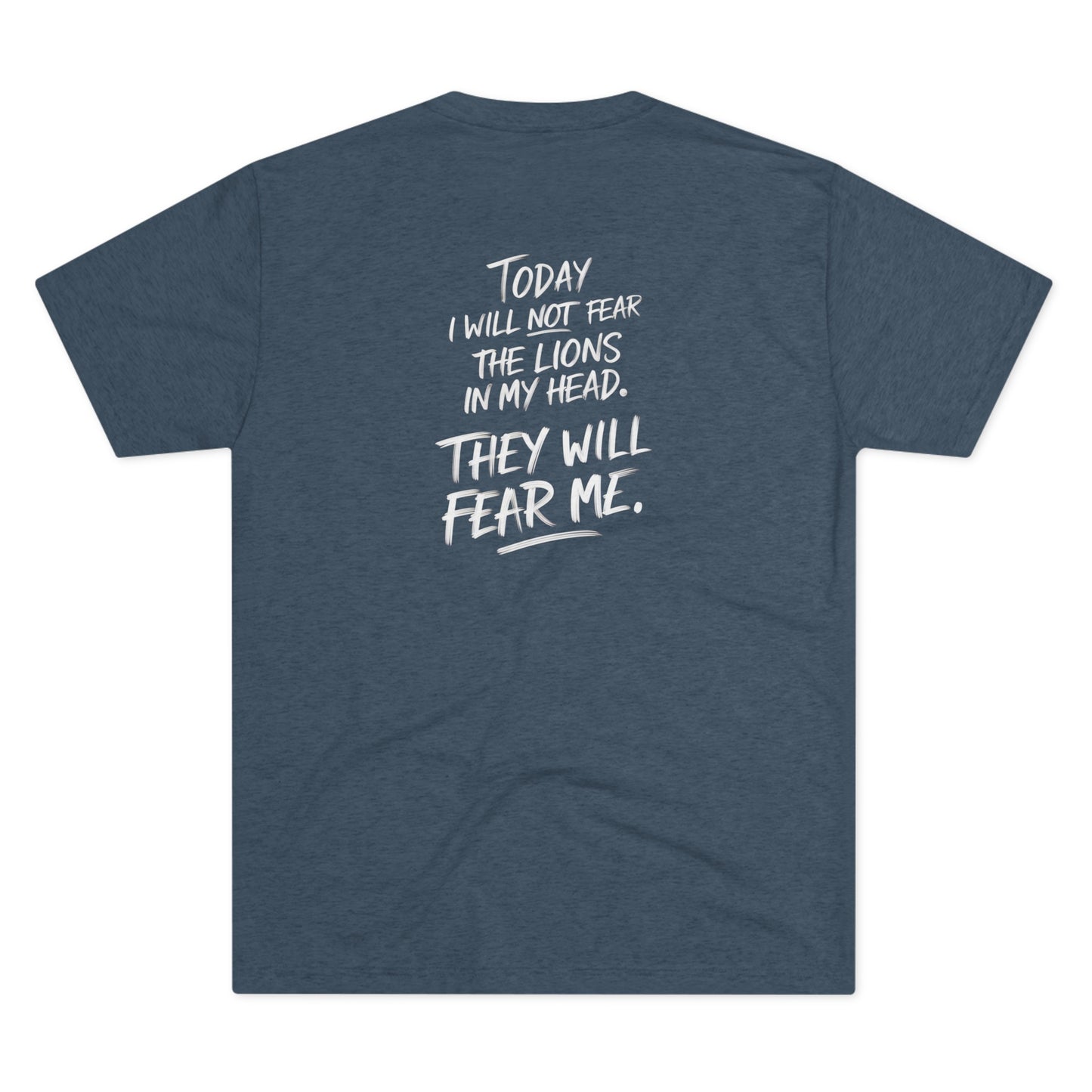 Fearless Pursuit - Lions Fear Me | Unisex Tri-Blend Crew Tee | No Fear | New | 2024 | Summer | Gift | Birthday Gift | Courage | Bold
