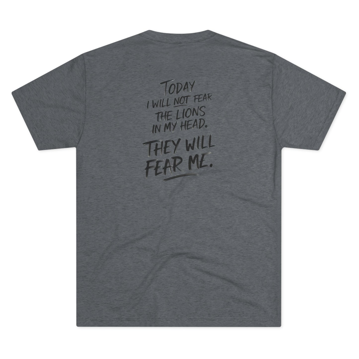 Fearless Pursuit - Lions Fear Me | Unisex Tri-Blend Crew Tee | No Fear | New | 2024 | Summer | Gift | Birthday Gift | Courage | Bold