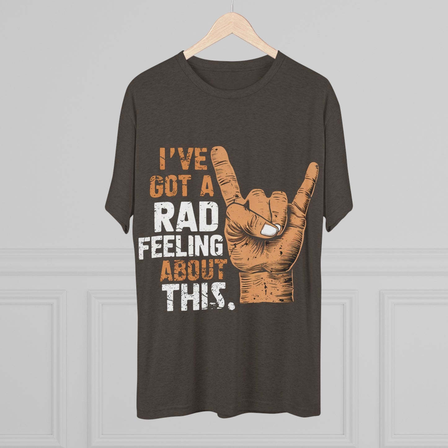 I've Got A Rad Feeling About This | Unisex Tri-Blend Crew Tee | Star Wars | Funny | New | Gift | Han Solo | Skywalker | May the 4th | Fourth