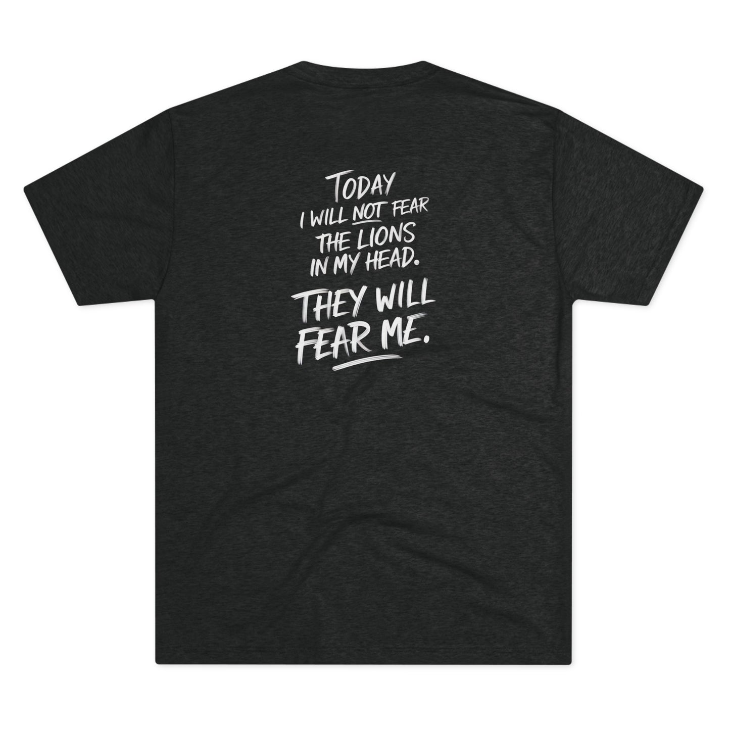 Fearless Pursuit - Lions Fear Me | Unisex Tri-Blend Crew Tee | No Fear | New | 2024 | Summer | Gift | Birthday Gift | Courage | Bold