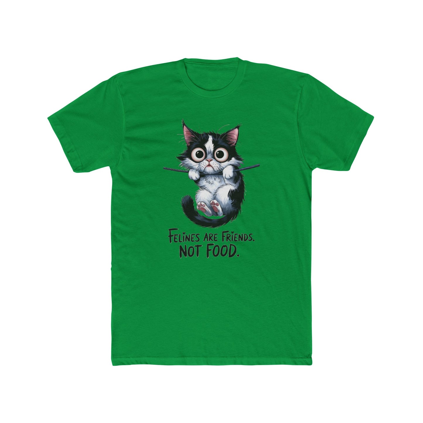 Felines Are Friends. Not Food. Cotton Crew Tee | Cat | Cats | Springfield | Ohio | 2024 | Pet | Furry | New Design