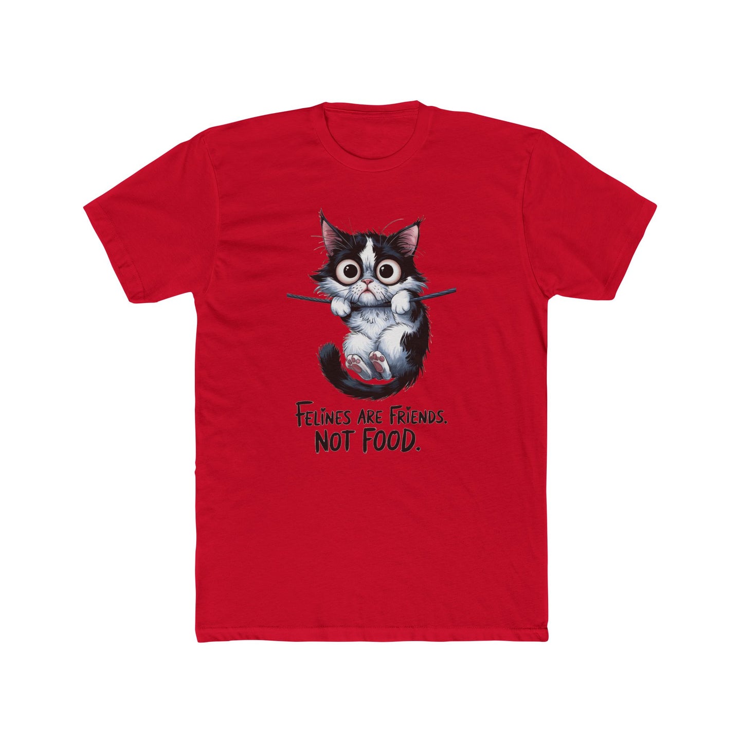 Felines Are Friends. Not Food. Cotton Crew Tee | Cat | Cats | Springfield | Ohio | 2024 | Pet | Furry | New Design