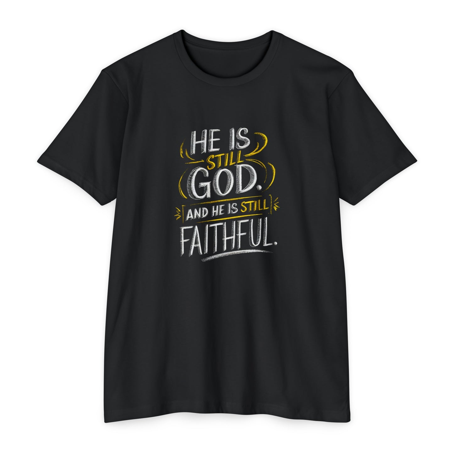 He Is Still God | CVC Jersey Tee | Mom | Daughter | New | 2024 | Birthday Gift | Christian | Worship | Faith | Worship | Church | Believe
