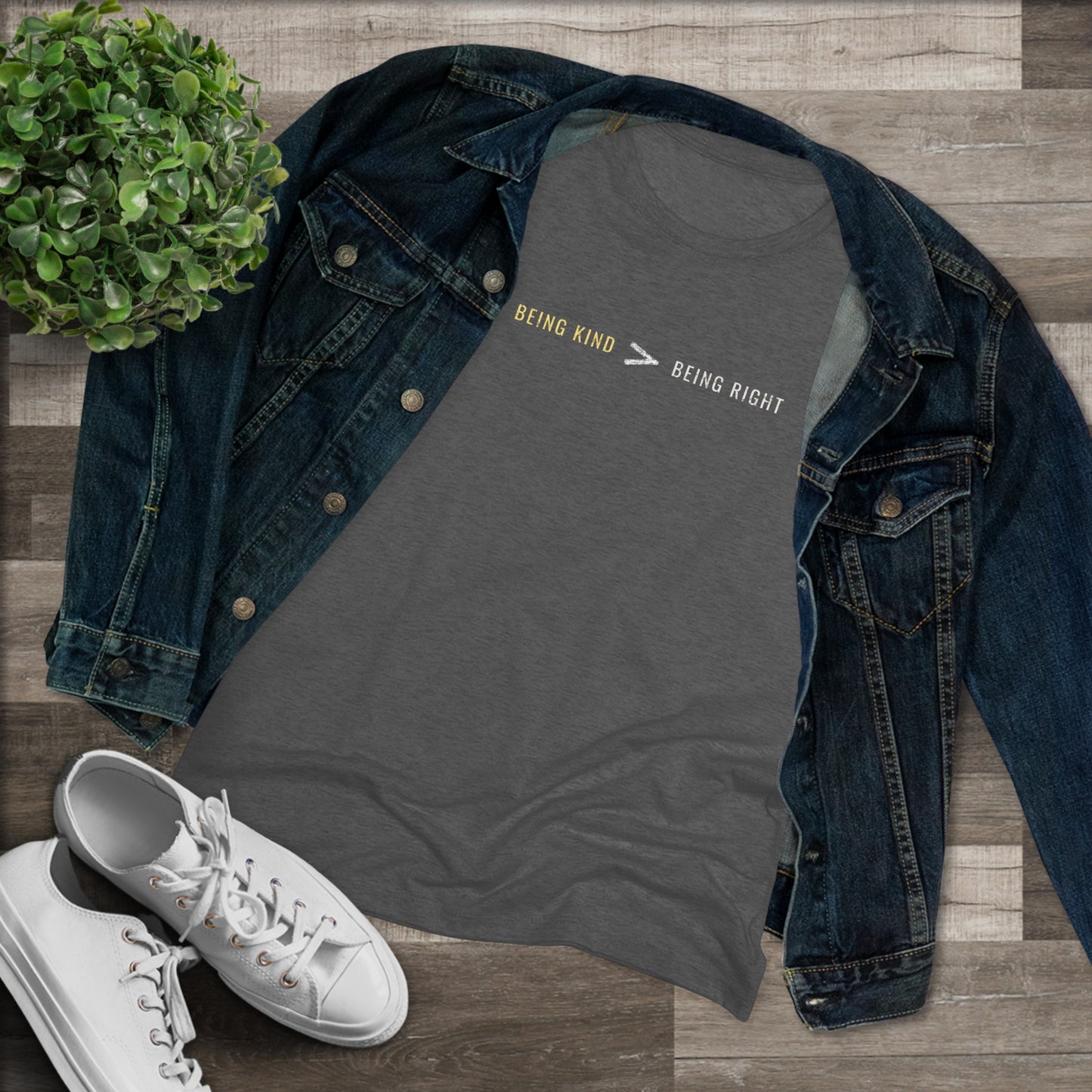 Being Kind > Being Right | Women's Tri-Blend Crew Tee | Kindness | Be Kind | New Design | 2024 | Gift | Birthday Gift | Kind Gift | Summer