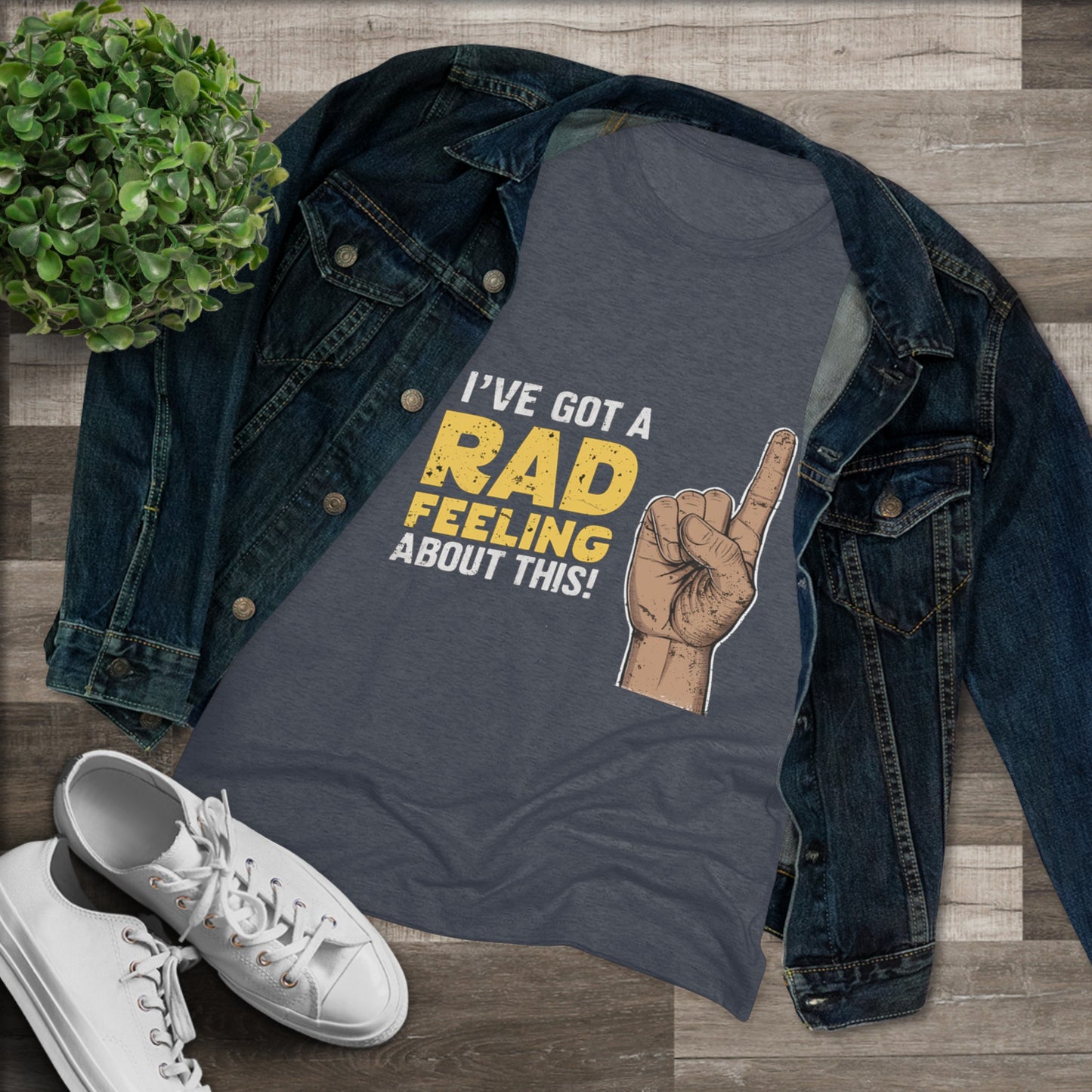 I've Got A Rad Feeling About This | Women's Triblend Tee | Star Wars | Funny | New | Gift | Han Solo | Skywalker | May the 4th | Fourth