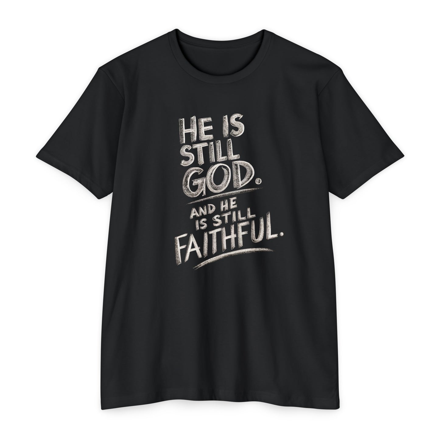 He Is Still God | CVC Jersey Tee | Mom | Daughter | New | 2024 | Birthday Gift | Christian | Worship | Faith | Worship | Church | Believe