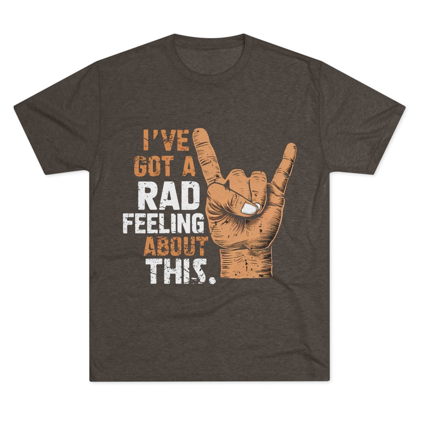 I've Got A Rad Feeling About This | Unisex Tri-Blend Crew Tee | Star Wars | Funny | New | Gift | Han Solo | Skywalker | May the 4th | Fourth