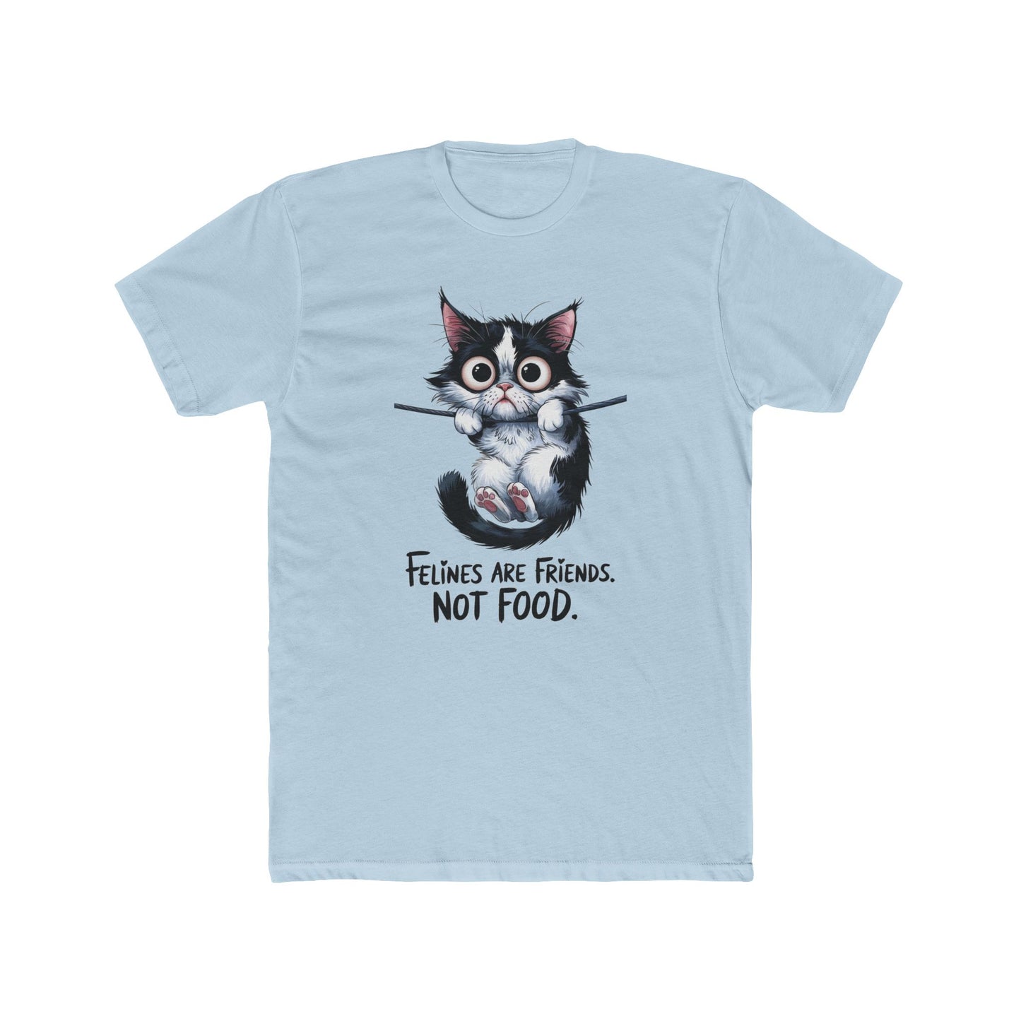 Felines Are Friends. Not Food. Cotton Crew Tee | Cat | Cats | Springfield | Ohio | 2024 | Pet | Furry | New Design