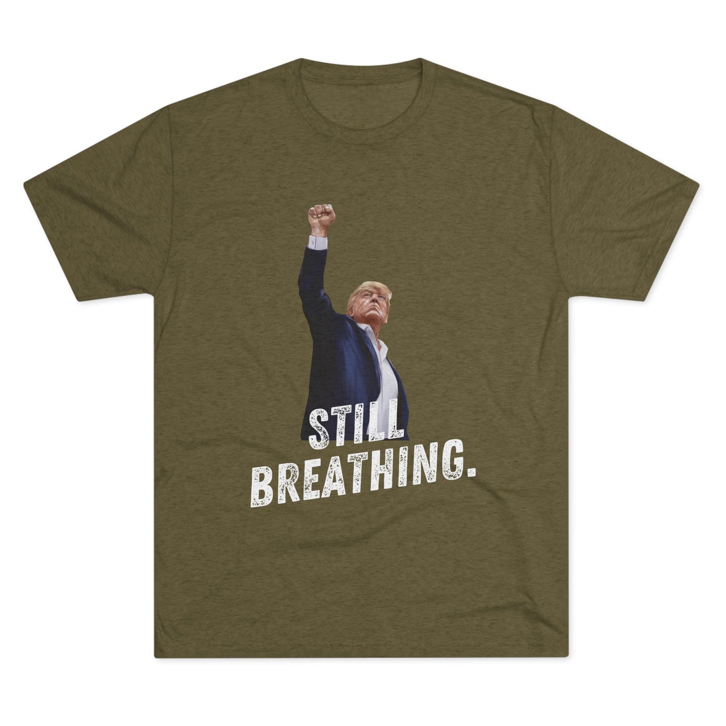 Still Breathing Donald Trump Shirt, Trump Shot Shirt, Trump Assassination Shirt, Trump 2024 T-Shirt, Unisex Tri-Blend Crew Tee,