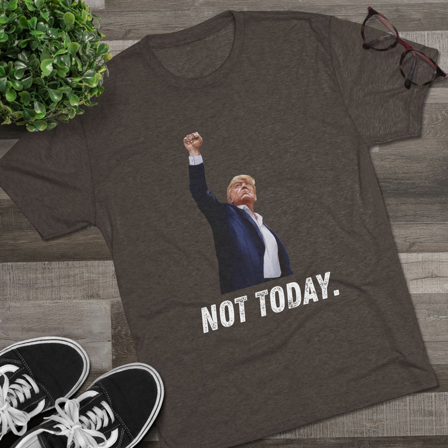 Not Today Donald Trump Shirt, Trump Shot Shirt, Trump Assassination Shirt, Trump 2024 T-Shirt, Unisex Tri-Blend Crew Tee, President Trump