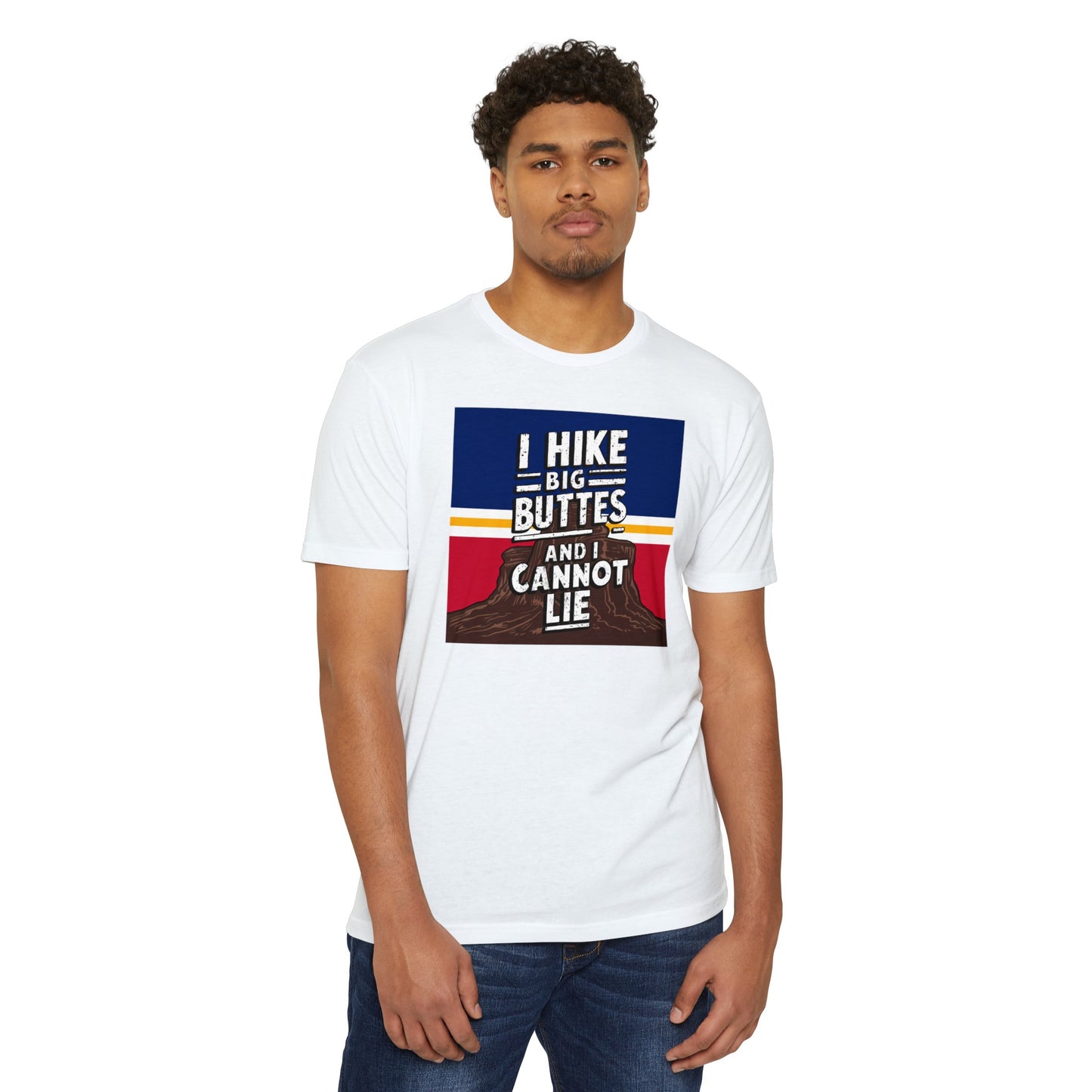 I Hike Big Buttes And I Cannot Lie | CVC Jersey Tee | Funny | New | 2024 | Funny | Birthday Gift | Hiker Gift | Hilarious | Colorado Summer