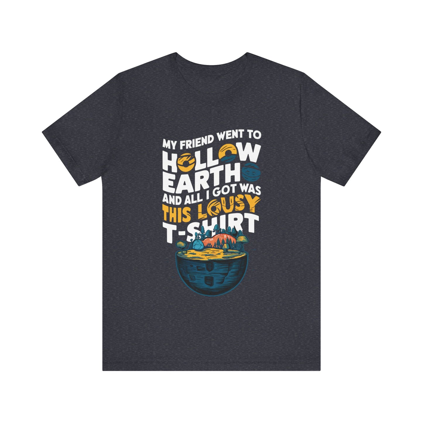 Hilarious Hollow Earth Shirt | Unisex Jersey Short Sleeve Tee | Godzilla | New Design | 2024 | Kong | Gift | Birthday Gift | Funny | Summer