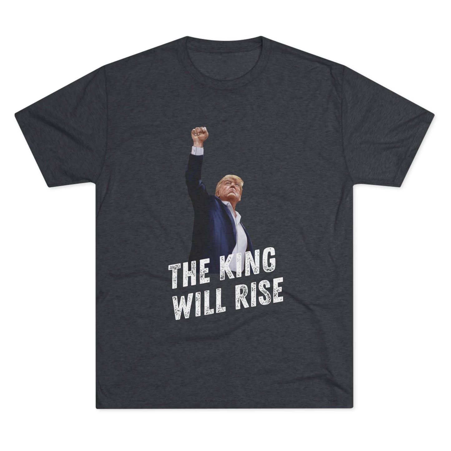 King Donald Trump Shirt, Trump Shot Shirt, Trump Assassination Shirt, Trump 2024 T-Shirt, Unisex Tri-Blend Crew Tee, President Trump