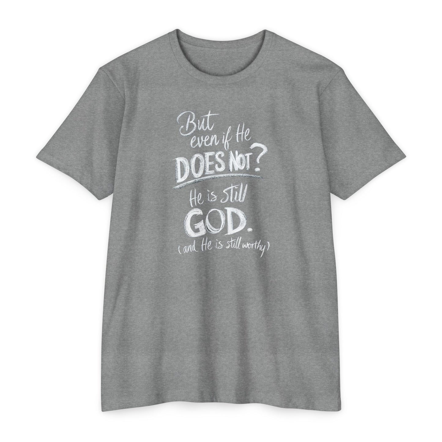 He Is Still God | CVC Jersey Tee | Mom | Daughter | New | 2024 | Birthday Gift | Christian | Worthy | Worship | Faith | Worship | Believe