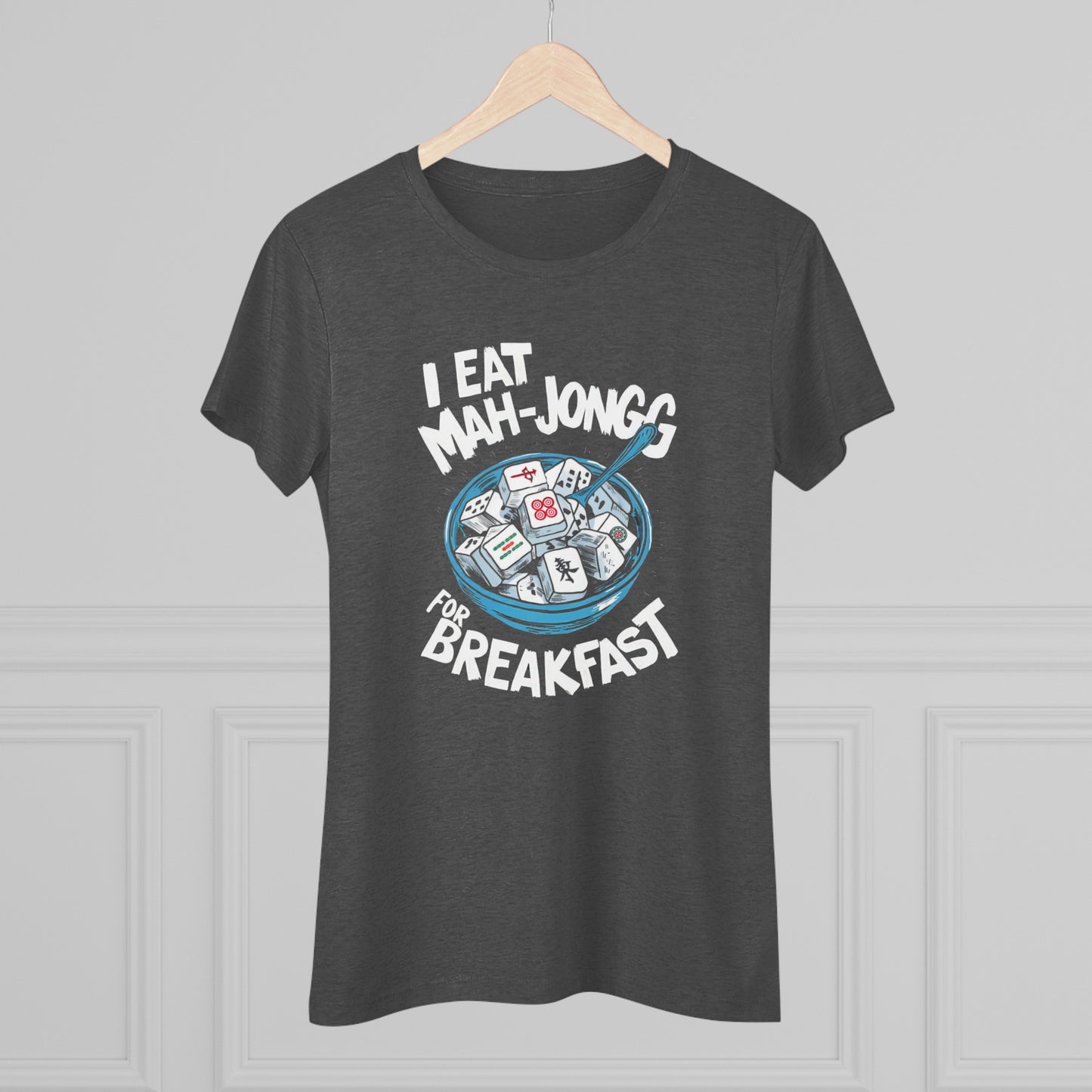 I Eat Mah-Jongg for Breakfast | Soft T-shirt | Mahjong | Funny | Crazy | Asian | New | Gift | Grandma | Mom | Dad | 2024 | Kung Fu | Panda
