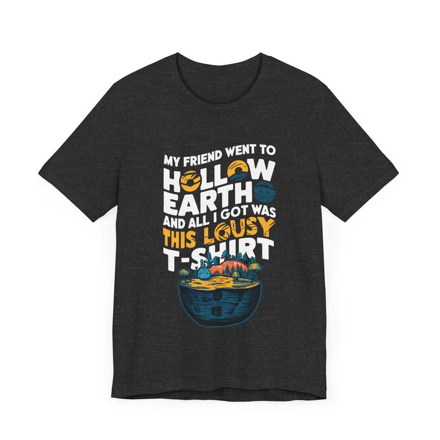 Hilarious Hollow Earth Shirt | Unisex Jersey Short Sleeve Tee | Godzilla | New Design | 2024 | Kong | Gift | Birthday Gift | Funny | Summer