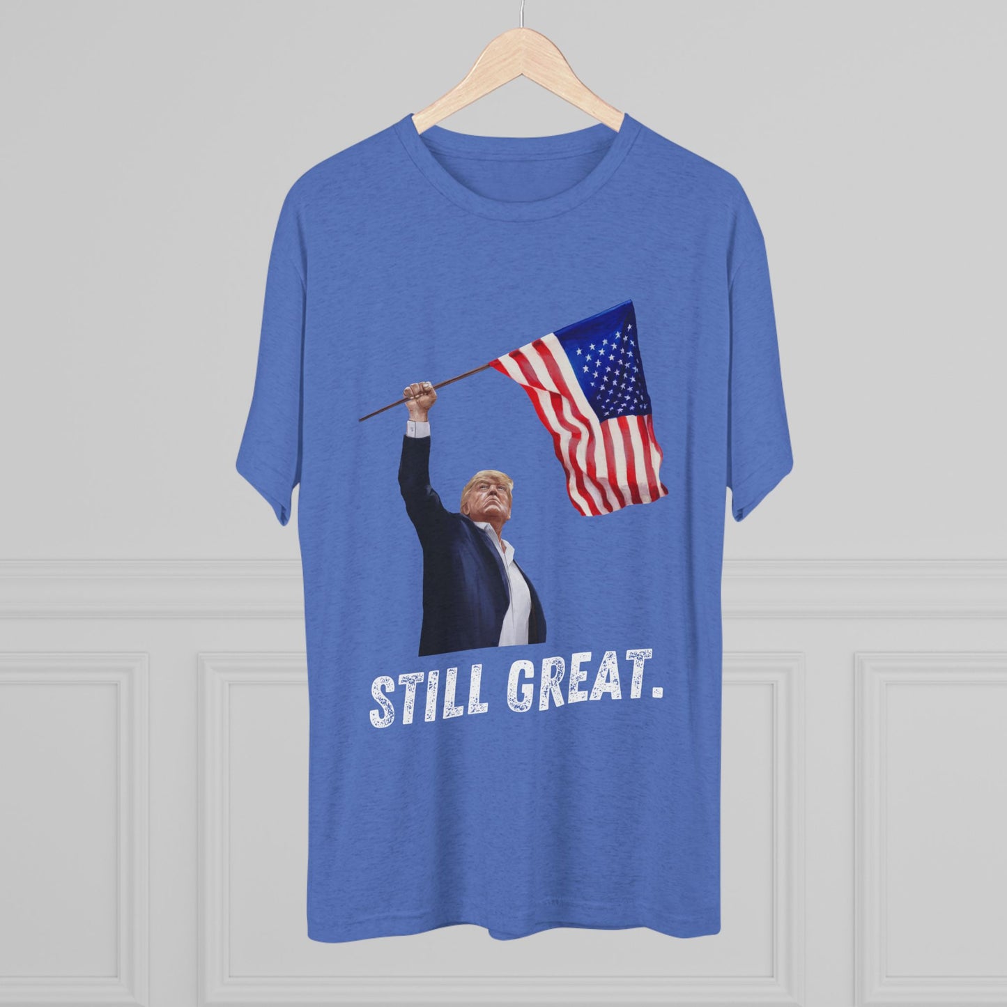 STILL GREAT. Donald Trump Flag Shirt, Trump Shot Shirt, Trump Assassination, Trump 2024, President Trump