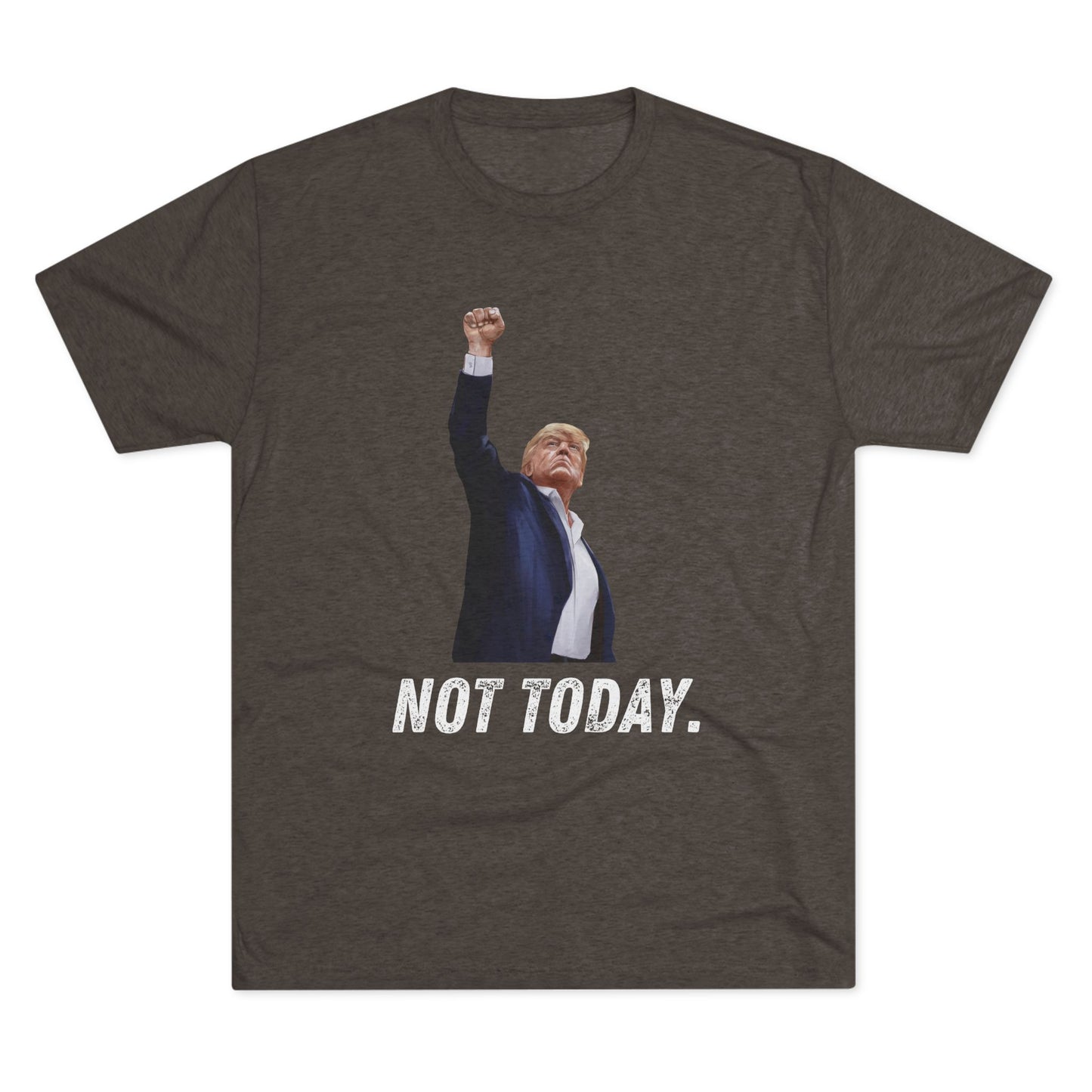 Not Today Donald Trump Shirt, Trump Shot Shirt, Trump Assassination Shirt, Trump 2024 T-Shirt, Unisex Tri-Blend Crew Tee, President Trump
