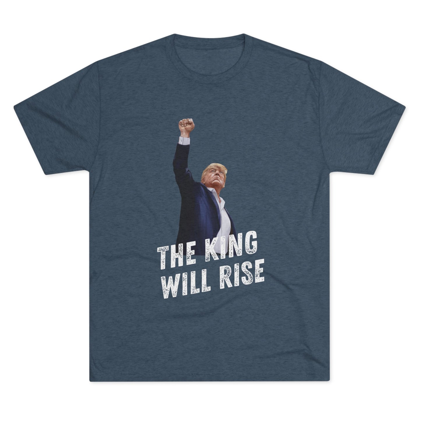 King Donald Trump Shirt, Trump Shot Shirt, Trump Assassination Shirt, Trump 2024 T-Shirt, Unisex Tri-Blend Crew Tee, President Trump