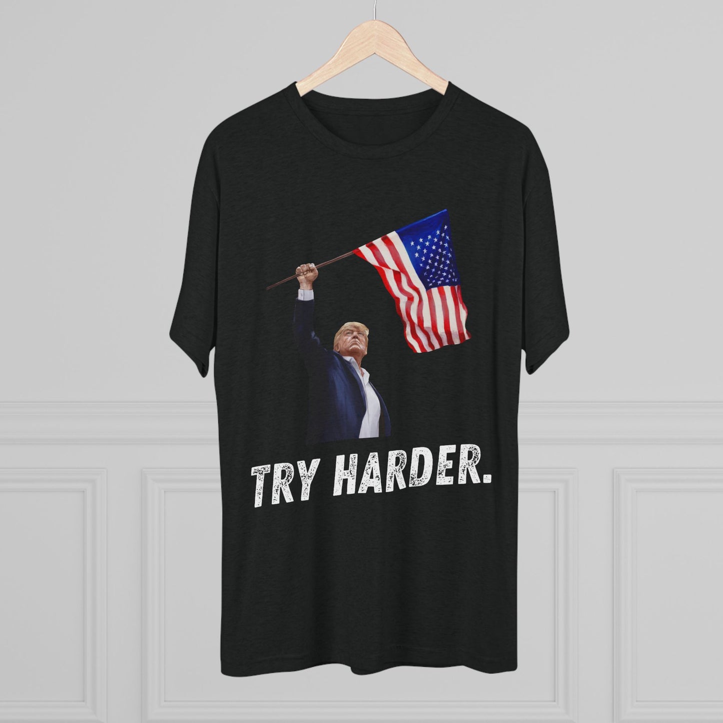 TRY HARDER. Donald Trump Flag Shirt, Trump Shot Shirt, Trump Assassination, Trump 2024 T-Shirt, President Trump