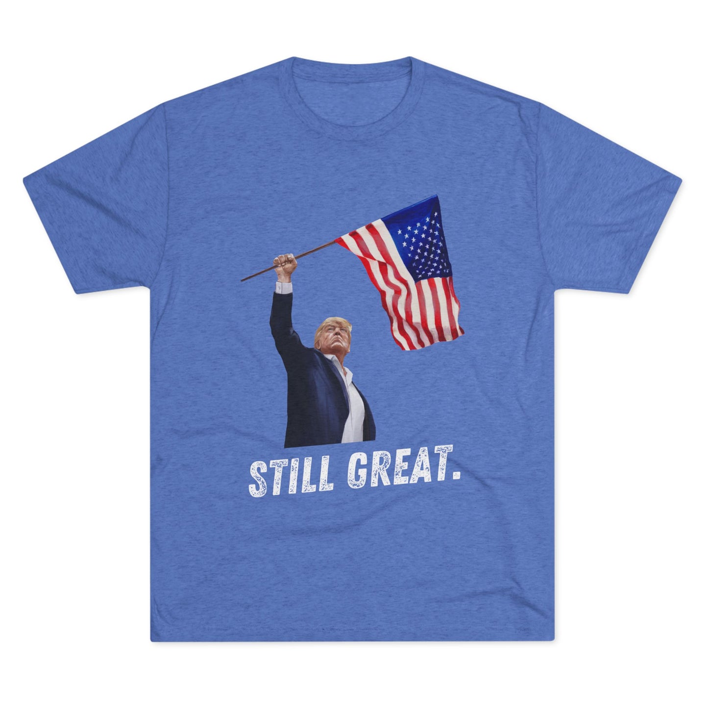 STILL GREAT. Donald Trump Flag Shirt, Trump Shot Shirt, Trump Assassination, Trump 2024, President Trump