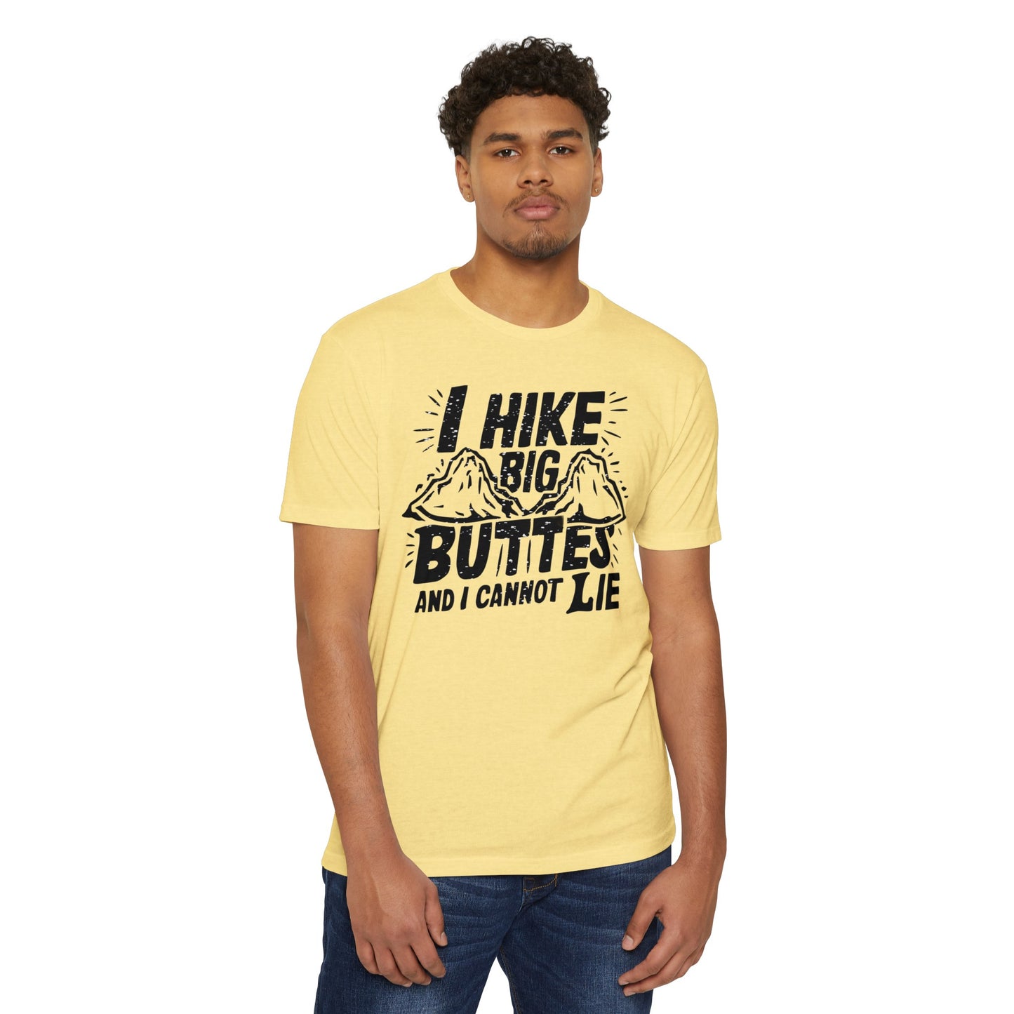 I Hike Big Buttes And I Cannot Lie | CVC Jersey Tee | Funny | New | 2024 | Funny | Birthday Gift | Hiker Gift | Hilarious | Colorado Summer