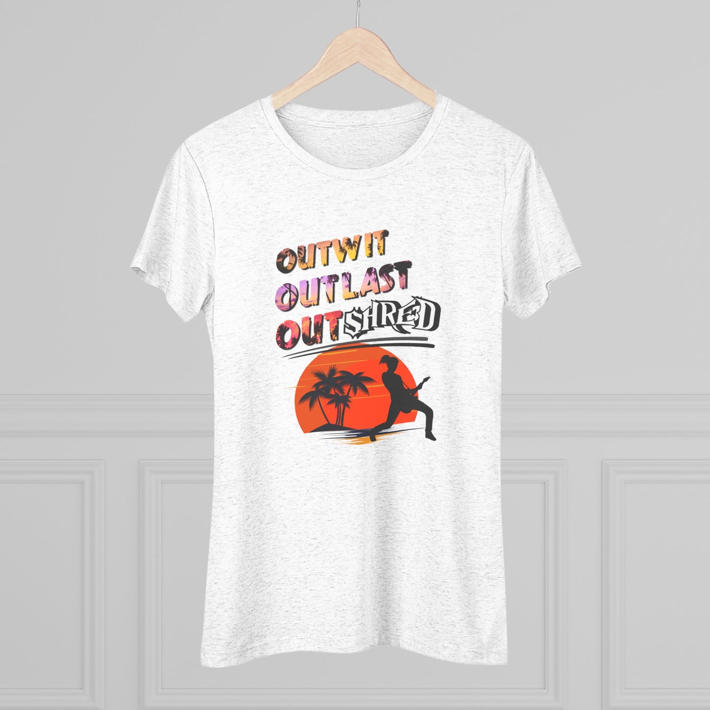 Survivor Fan Tee Outwit Outlast OutSHRED | Women's Tri-Blend Crew Tee | | Rock and Roll | New Design | 2024 | Mom | Birthday Gift | Girl