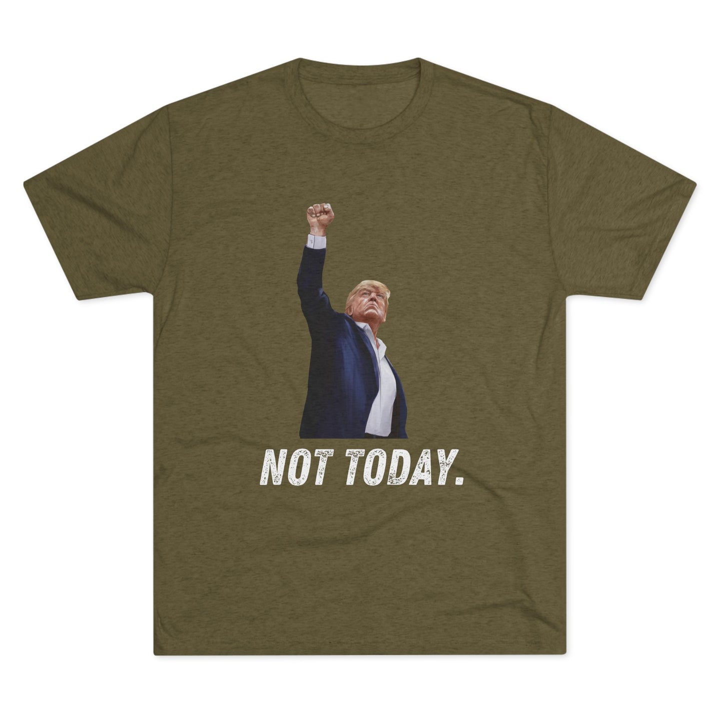 Not Today Donald Trump Shirt, Trump Shot Shirt, Trump Assassination Shirt, Trump 2024 T-Shirt, Unisex Tri-Blend Crew Tee, President Trump