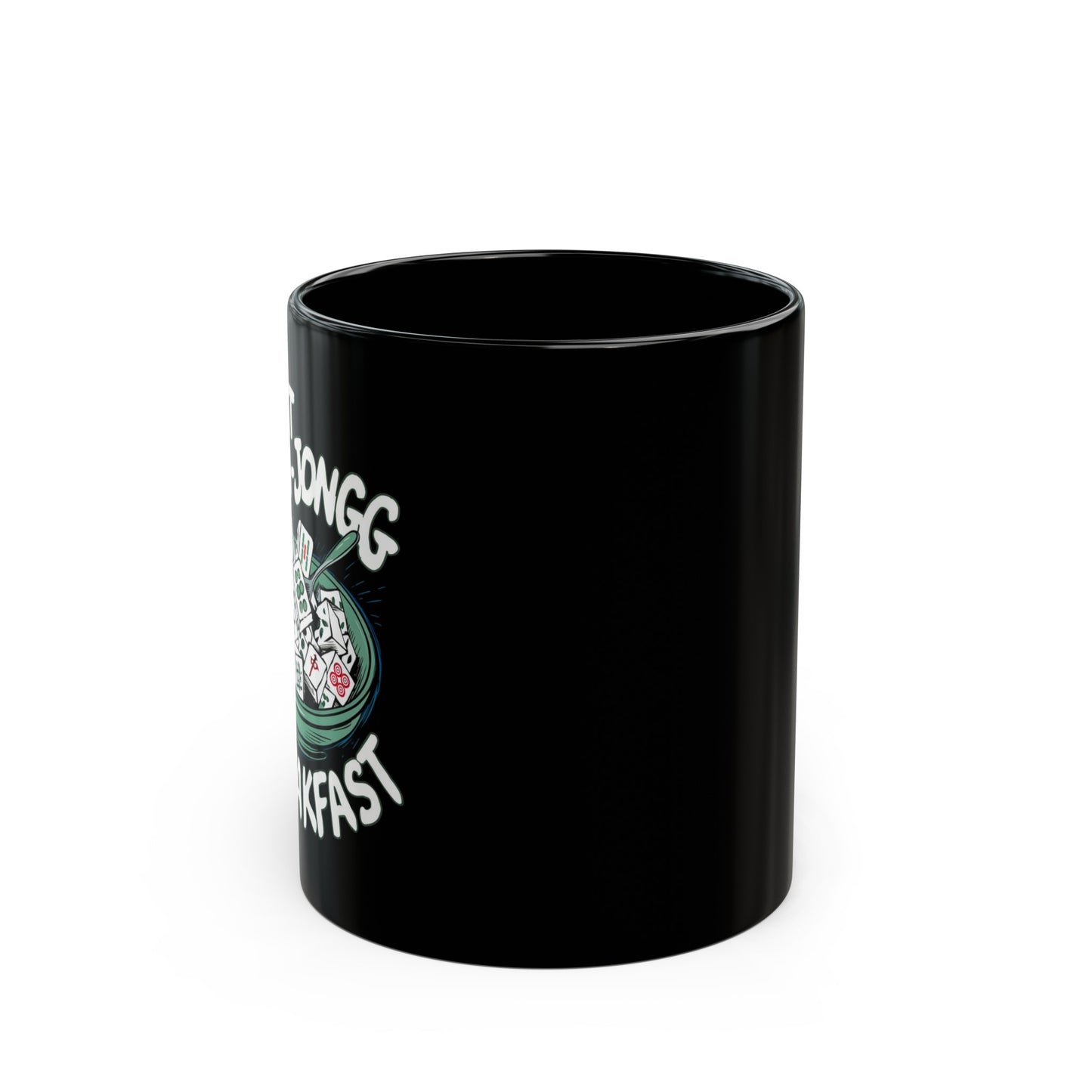 I Eat Mah-Jongg for Breakfast | Coffee Mug (11oz, 15oz) | Mahjong | Funny | Hilarious | Asian | Gift | Grandma | Mom | Dad | Kung Fu | Panda