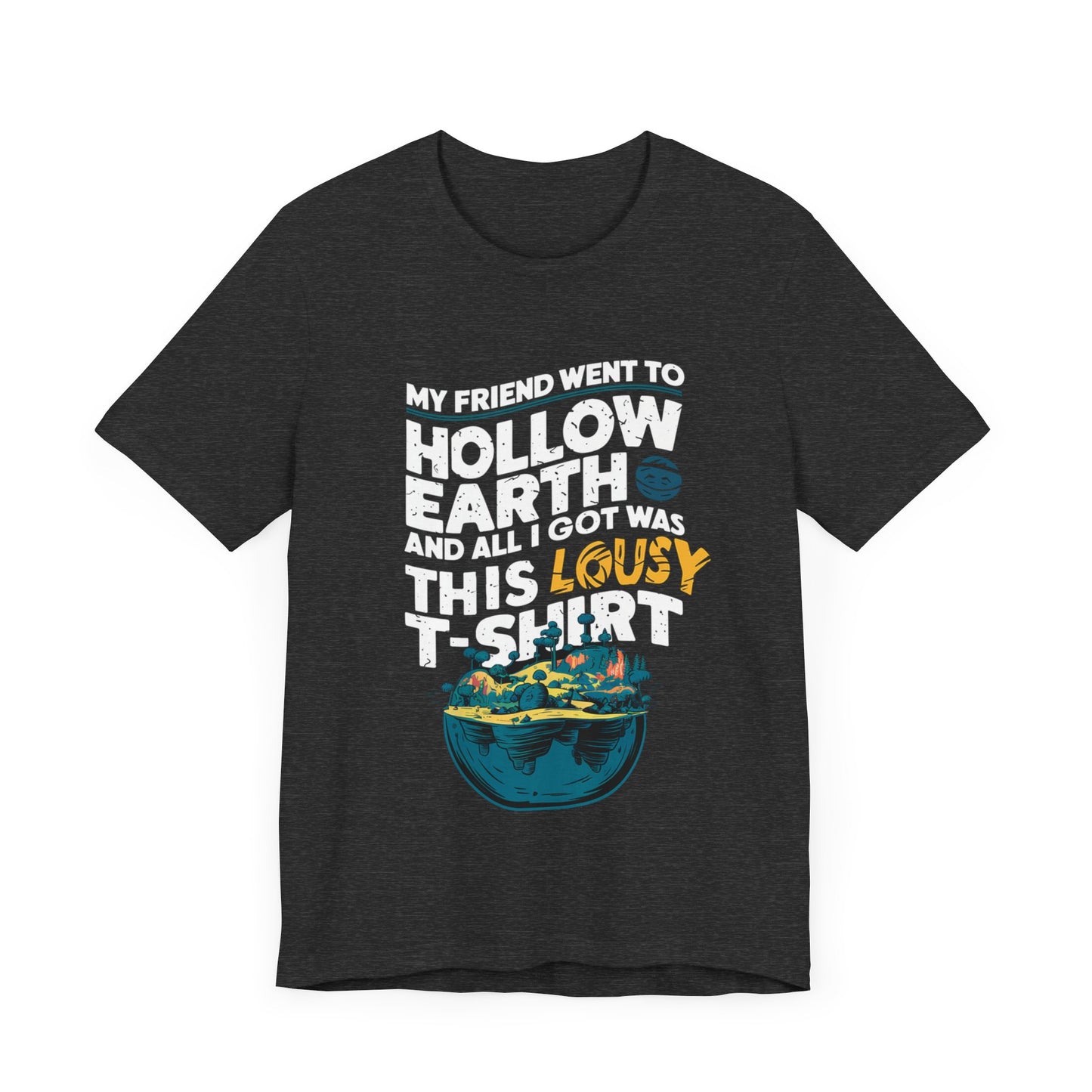 Hilarious Hollow Earth Shirt | Unisex Jersey Short Sleeve Tee | Godzilla | New Design | 2024 | Kong | Gift | Birthday Gift | Funny | Summer