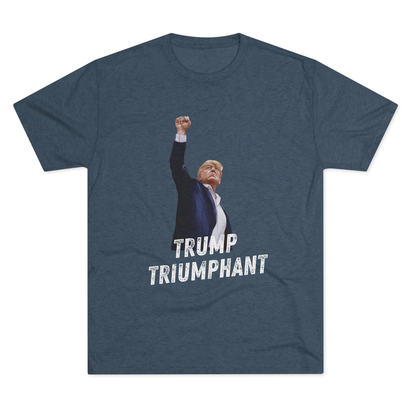 Triumphant Donald Trump Shirt, Trump Shot Shirt, Trump Assassination Shirt, Trump 2024 T-Shirt, Unisex Tri-Blend Crew Tee, President Trump