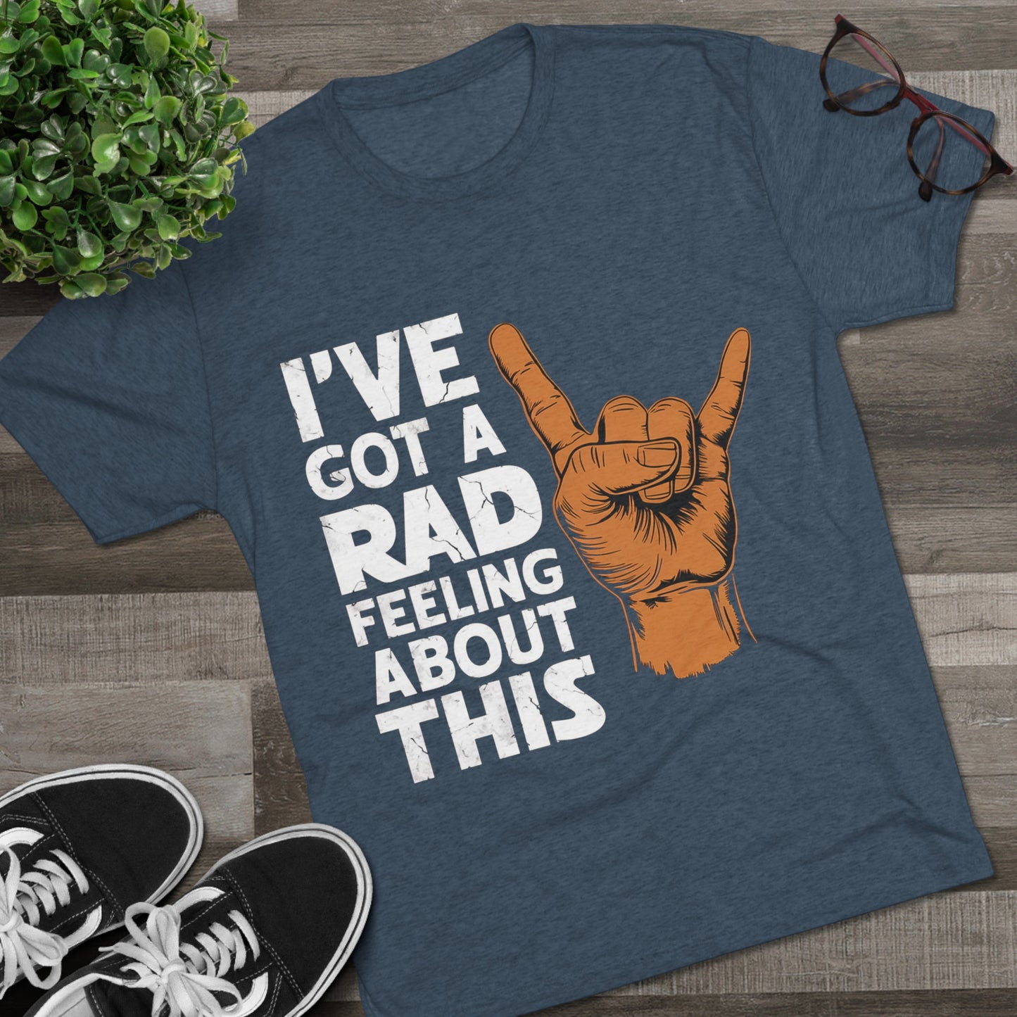 I've Got A Rad Feeling About This | Unisex Tri-Blend Crew Tee | Star Wars | Funny | New | Gift | Han Solo | Skywalker | May the 4th | Fourth