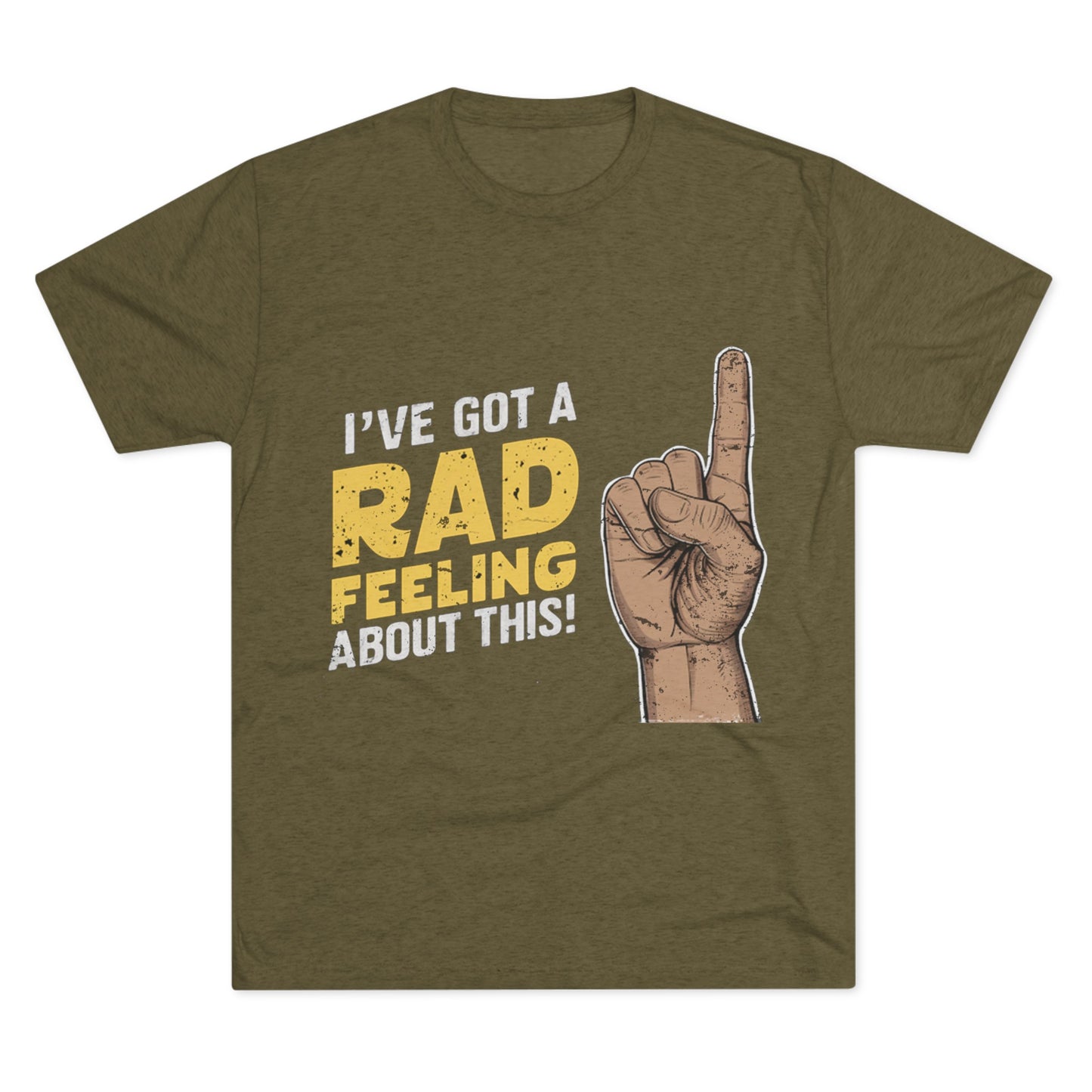 I've Got A Rad Feeling About This | Unisex Tri-Blend Crew Tee | Star Wars | Funny | New | Gift | Han Solo | Skywalker | May the 4th | Fourth