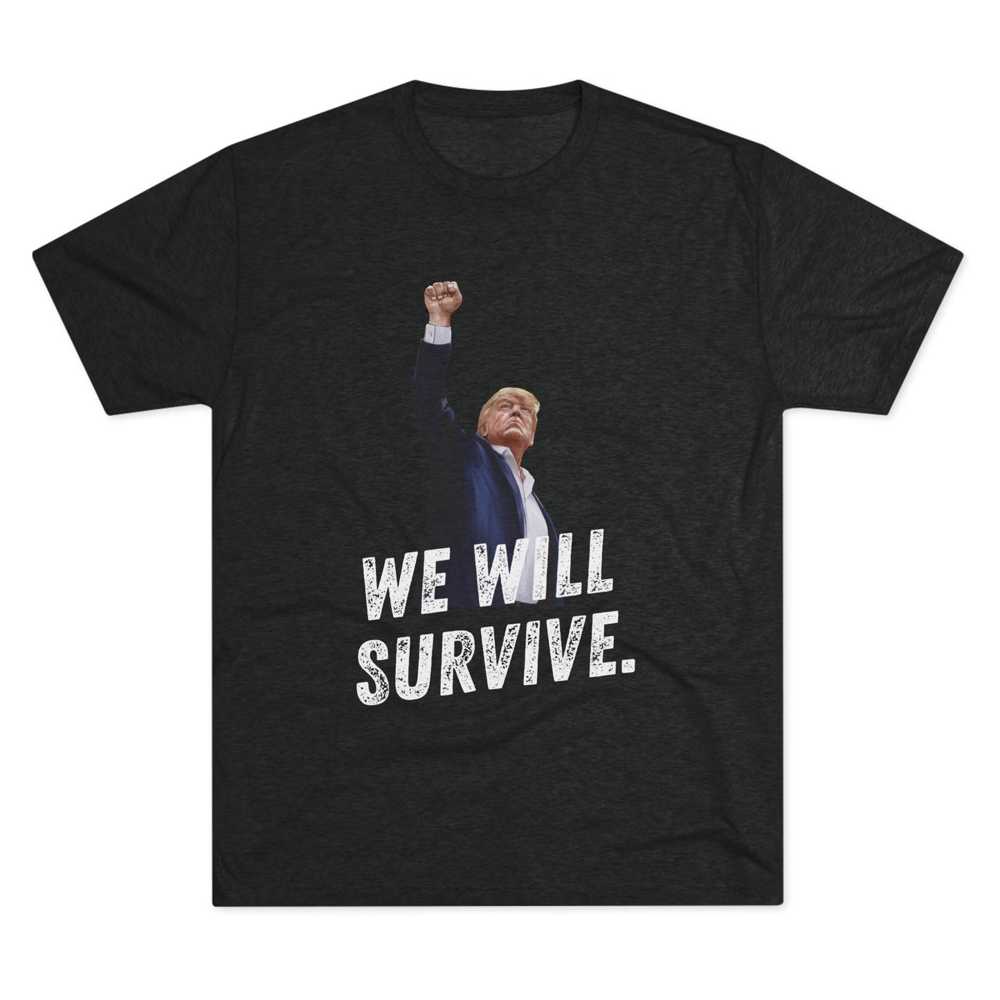 Survivor Donald Trump Shirt, Trump Shot Shirt, Trump Assassination Shirt, Trump 2024 T-Shirt, Unisex Tri-Blend Crew Tee, President Trump