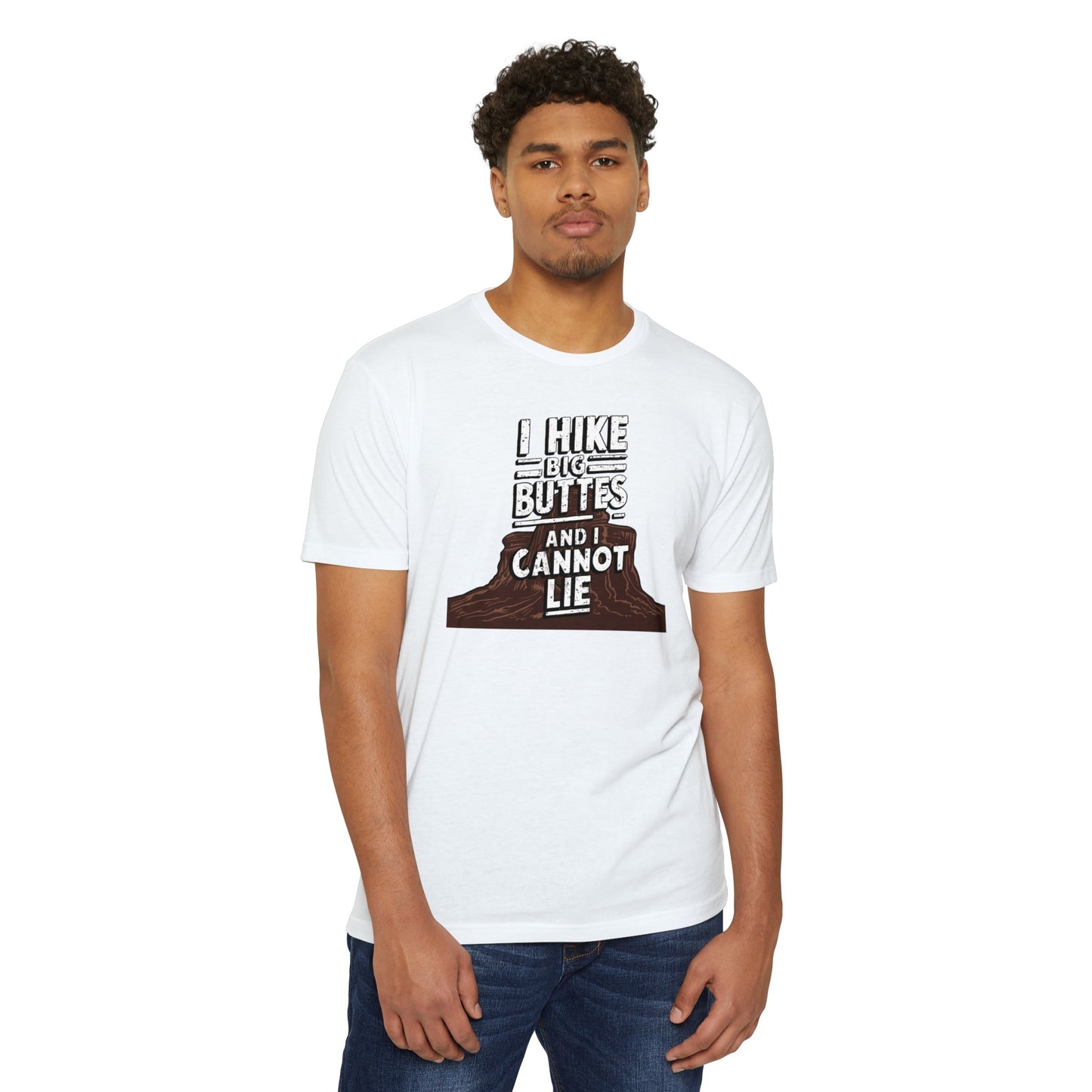 I Hike Big Buttes And I Cannot Lie | CVC Jersey Tee | Funny | New | 2024 | Funny | Birthday Gift | Hiker Gift | Hilarious | Colorado Summer