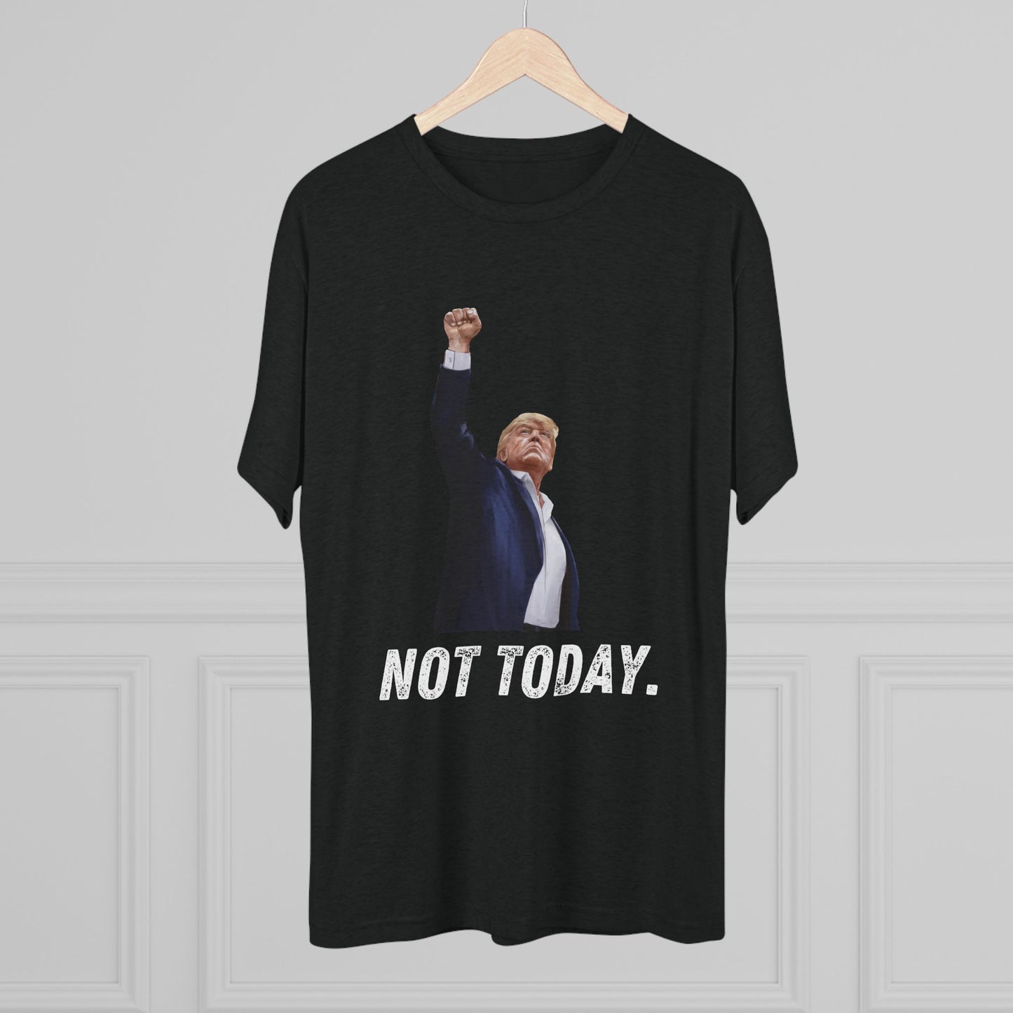 Not Today Donald Trump Shirt, Trump Shot Shirt, Trump Assassination Shirt, Trump 2024 T-Shirt, Unisex Tri-Blend Crew Tee, President Trump