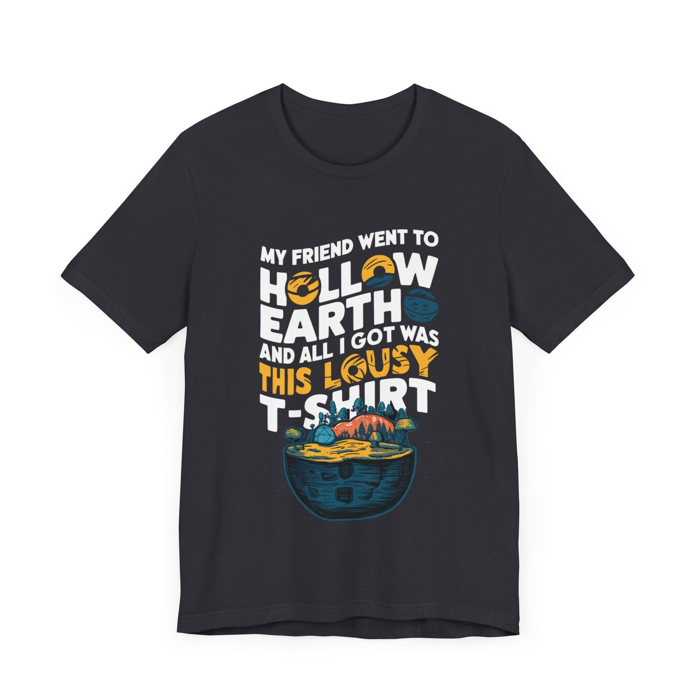 Hilarious Hollow Earth Shirt | Unisex Jersey Short Sleeve Tee | Godzilla | New Design | 2024 | Kong | Gift | Birthday Gift | Funny | Summer
