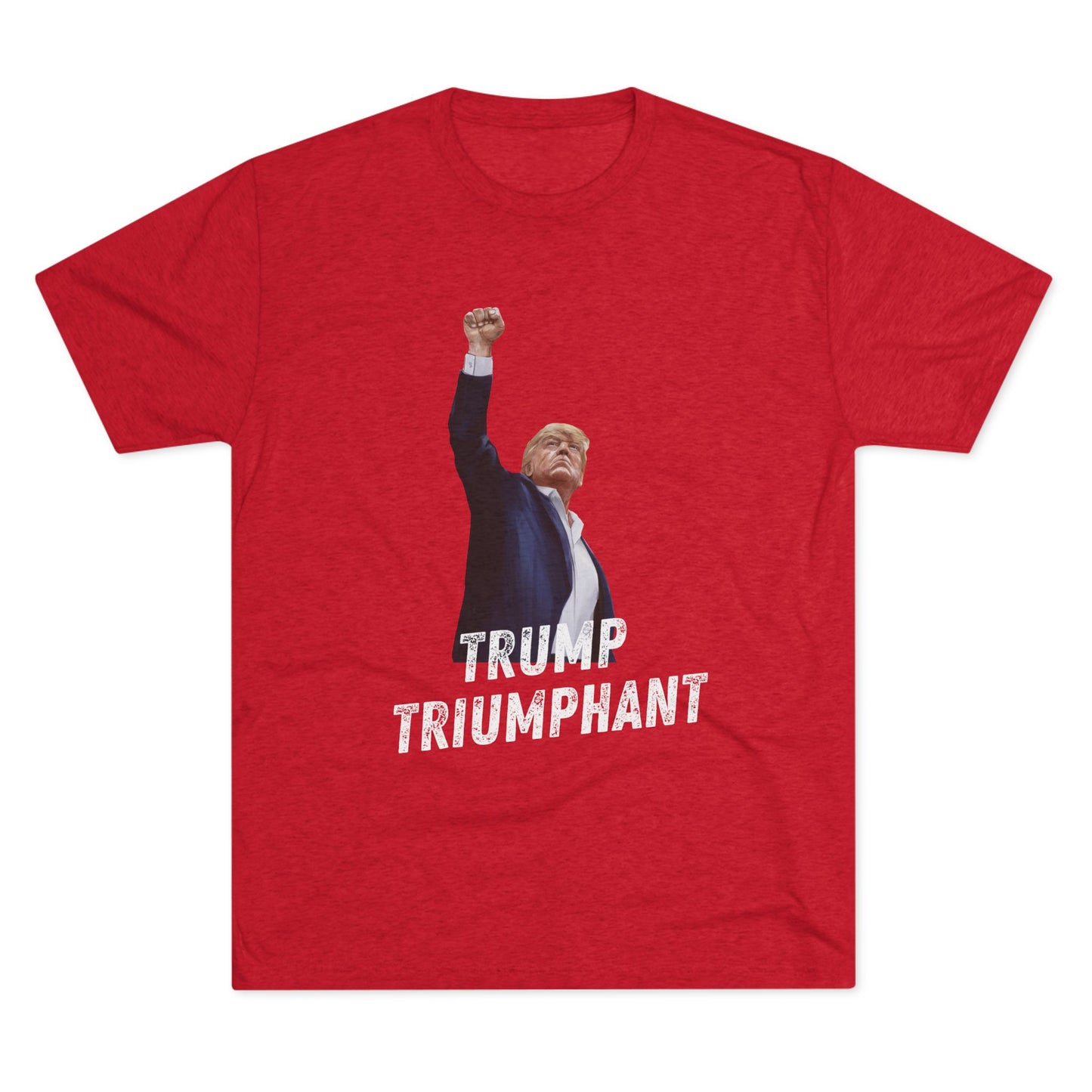 Triumphant Donald Trump Shirt, Trump Shot Shirt, Trump Assassination Shirt, Trump 2024 T-Shirt, Unisex Tri-Blend Crew Tee, President Trump