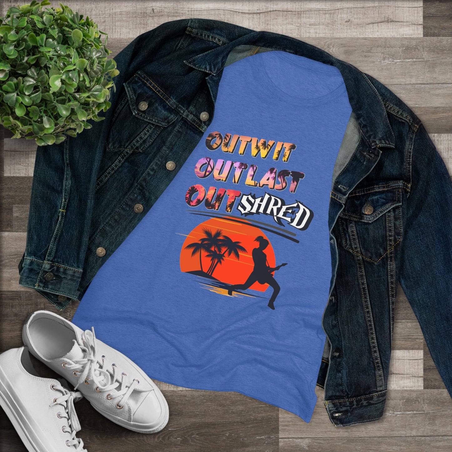Survivor Fan Tee Outwit Outlast OutSHRED | Women's Tri-Blend Crew Tee | | Rock and Roll | New Design | 2024 | Mom | Birthday Gift | Girl