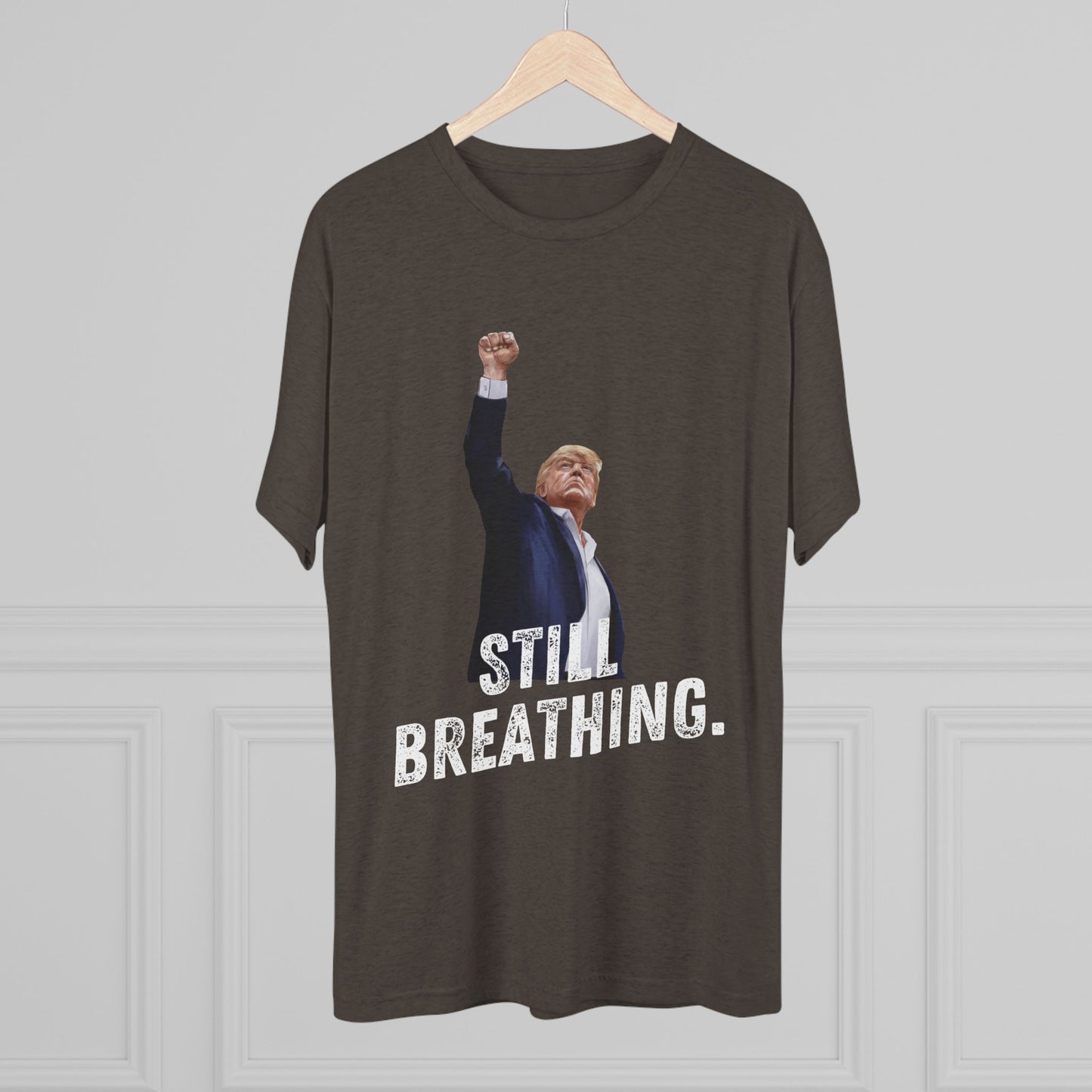 Still Breathing Donald Trump Shirt, Trump Shot Shirt, Trump Assassination Shirt, Trump 2024 T-Shirt, Unisex Tri-Blend Crew Tee,