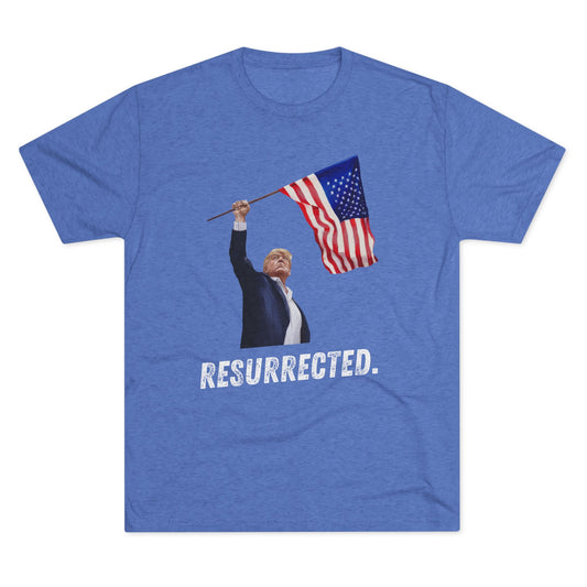 RESURRECTED. Donald Trump Flag Shirt, Trump Shot Shirt, Trump Assassination, Trump 2024 T-Shirt, Unisex Tri-Blend Crew Tee, President Trump