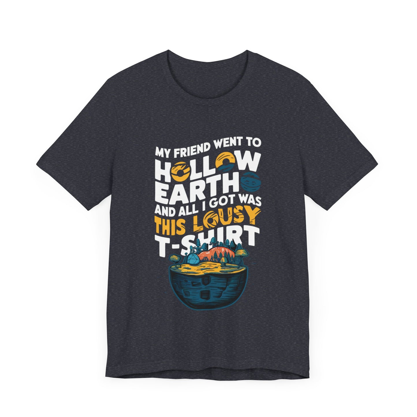 Hilarious Hollow Earth Shirt | Unisex Jersey Short Sleeve Tee | Godzilla | New Design | 2024 | Kong | Gift | Birthday Gift | Funny | Summer