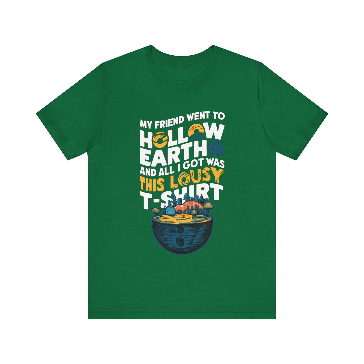 Hilarious Hollow Earth Shirt | Unisex Jersey Short Sleeve Tee | Godzilla | New Design | 2024 | Kong | Gift | Birthday Gift | Funny | Summer
