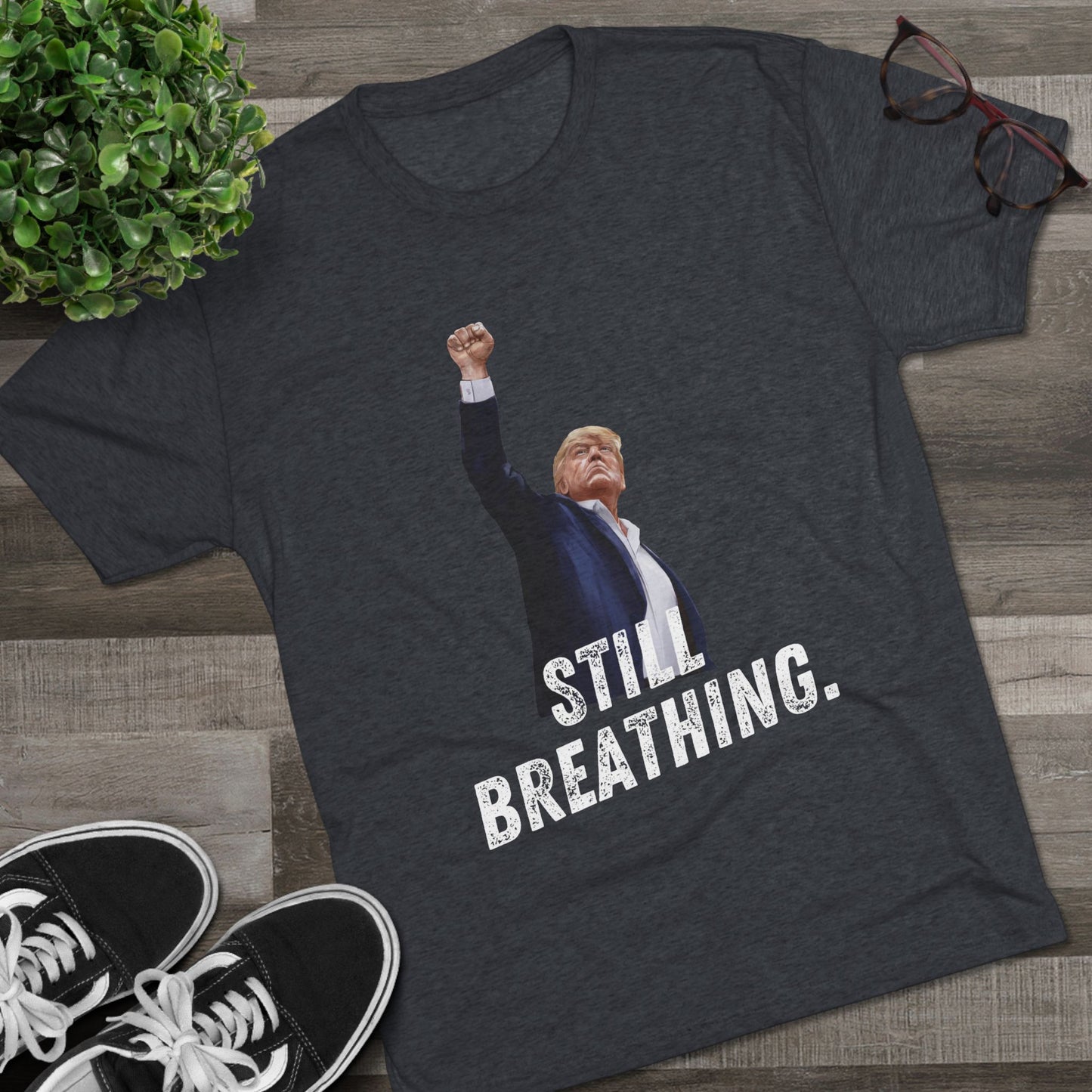 Still Breathing Donald Trump Shirt, Trump Shot Shirt, Trump Assassination Shirt, Trump 2024 T-Shirt, Unisex Tri-Blend Crew Tee,
