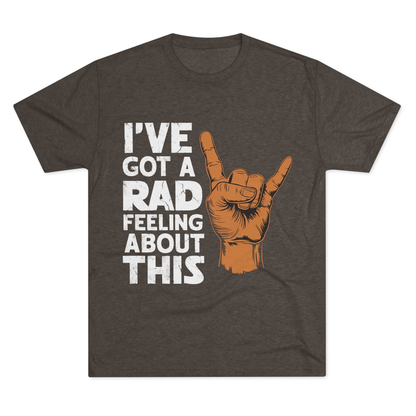 I've Got A Rad Feeling About This | Unisex Tri-Blend Crew Tee | Star Wars | Funny | New | Gift | Han Solo | Skywalker | May the 4th | Fourth