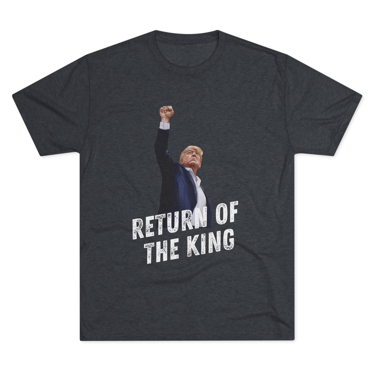 King Donald Trump Shirt, Trump Shot Shirt, Trump Assassination Shirt, Trump 2024 T-Shirt, Unisex Tri-Blend Crew Tee, LOTR, Return of the King