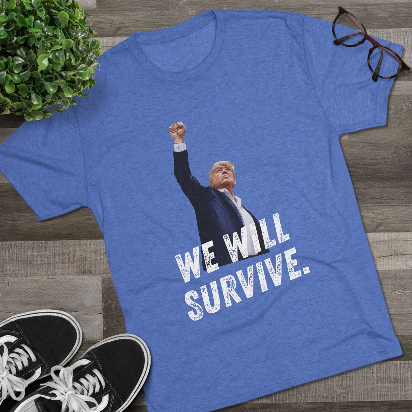 Survivor Donald Trump Shirt, Trump Shot Shirt, Trump Assassination Shirt, Trump 2024 T-Shirt, Unisex Tri-Blend Crew Tee, President Trump