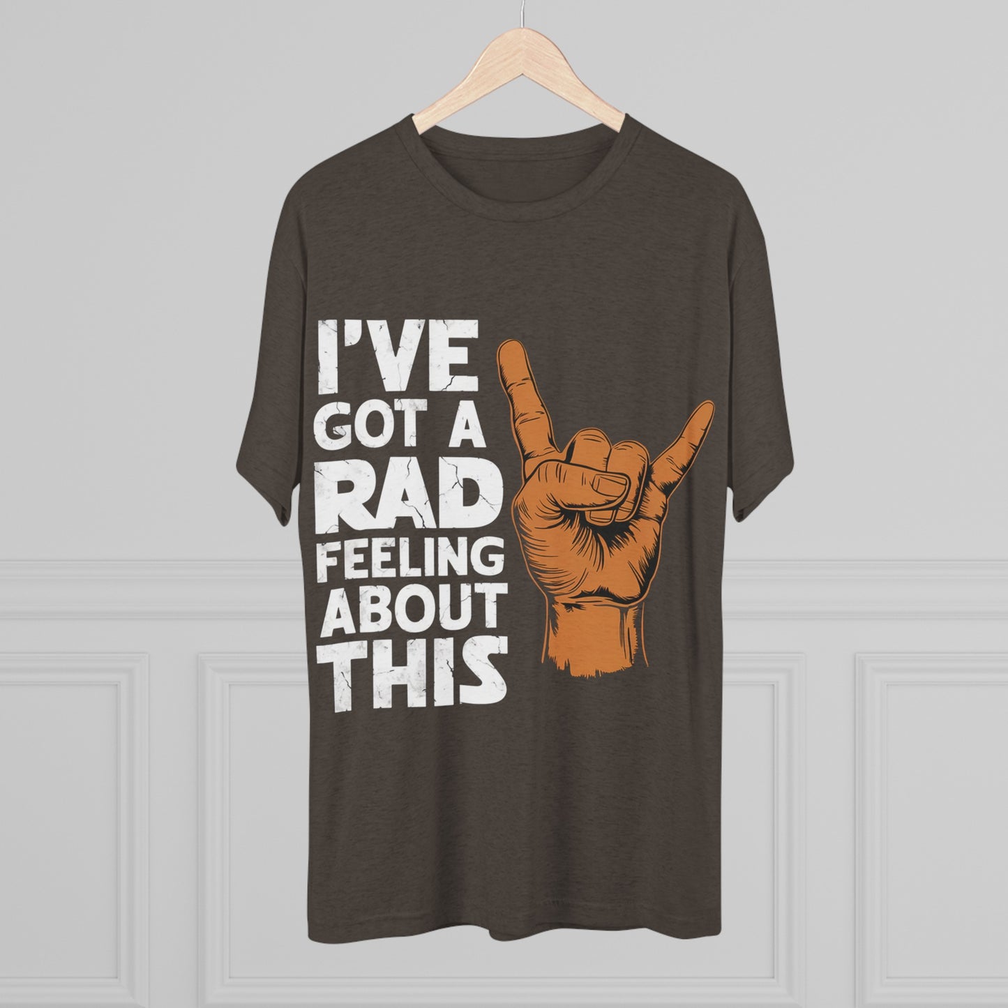 I've Got A Rad Feeling About This | Unisex Tri-Blend Crew Tee | Star Wars | Funny | New | Gift | Han Solo | Skywalker | May the 4th | Fourth