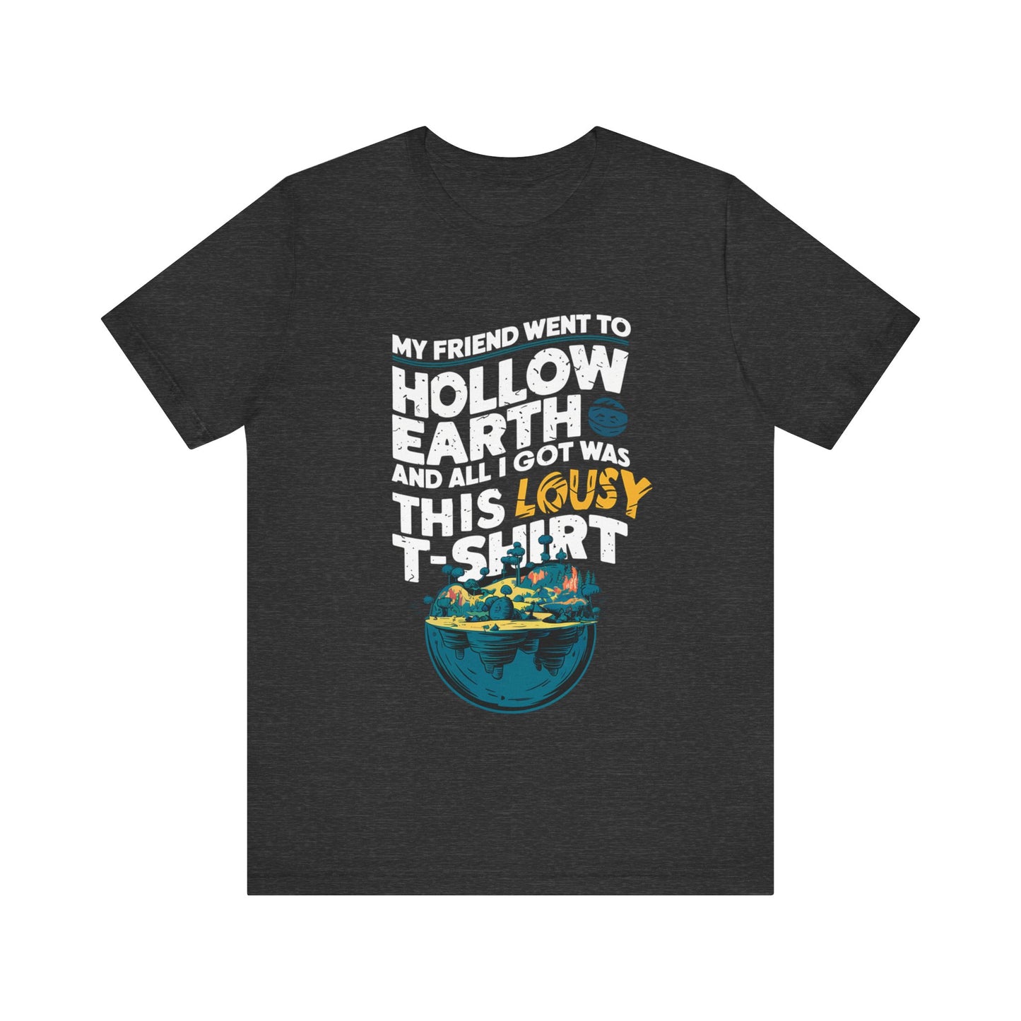 Hilarious Hollow Earth Shirt | Unisex Jersey Short Sleeve Tee | Godzilla | New Design | 2024 | Kong | Gift | Birthday Gift | Funny | Summer